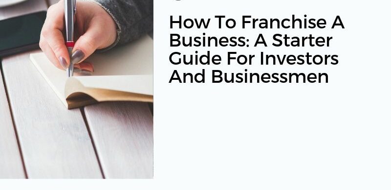 How To Franchise A Business